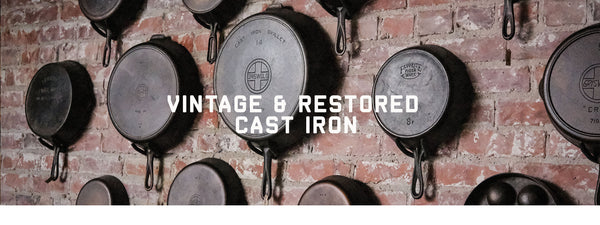 VINTAGE AND RESTORED CAST IRON